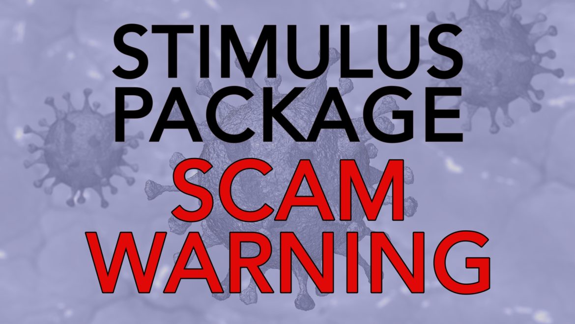 Stimulus Package Scam Warning!!